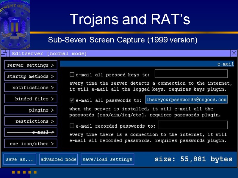 Trojans and RAT’s Sub-Seven Screen Capture (1999 version)